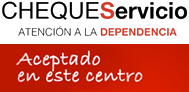 Cheque Servicio Atención a la Dependencia - Aceptado en este centro